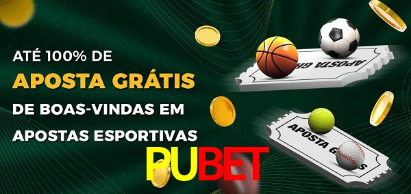 PUBET Ate 100% de Aposta Gratis